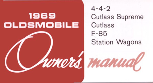 1969 Oldsmobile 442, Cutlass, F-85, Station Wagon Owner's Manual