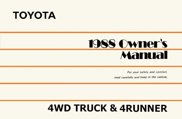 1988 Toyota Pickup (4WD), 4Runner (4WD) Owner's Manual