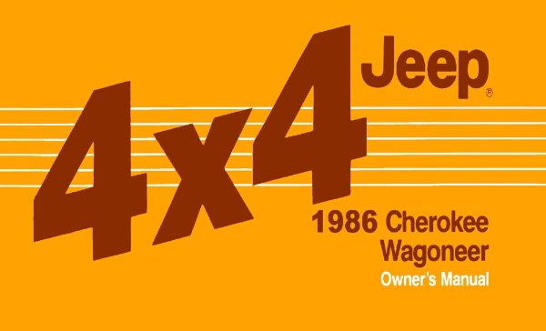 1986 Jeep Cherokee & Wagoneer Owner's Manual