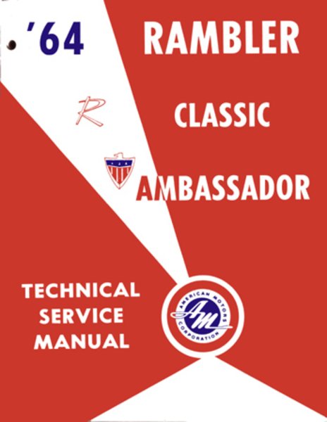 1964 AMC Ambassador, Classic Factory Shop Service Manual