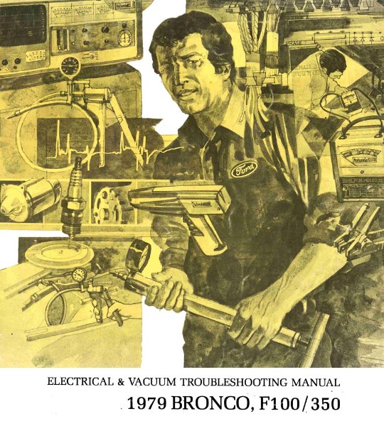 1979 Ford Truck Bronco, F100-F350 Wiring Diagrams Manual