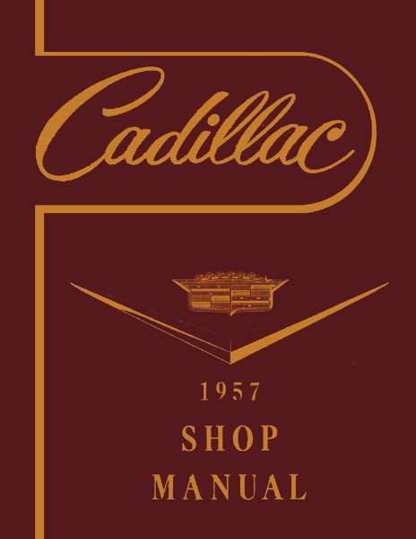 1957 Cadillac NO ELDORADO BROUGHAM Factory Shop Service Manual