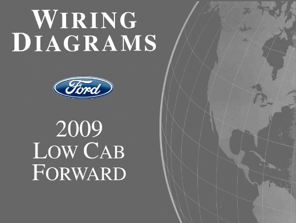 2009 Ford Truck Low Cab Forward Wiring Diagrams Manual