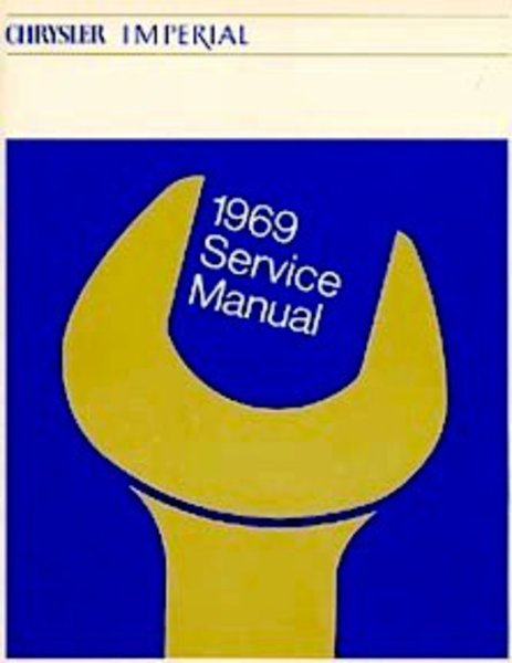 1969 Chrysler IMPERIAL - ALL MODELS Factory Shop Service Manual