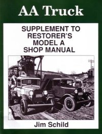 1928 1929 1930 1931 Ford Model Aa Truck Restorer Shop Service Repair Manual Book