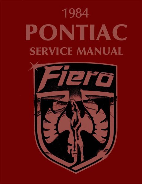 1984 Pontiac Fiero Factory Shop Service Manual