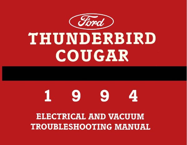 1994 Ford Thunderbird, Cougar Factory Shop Service Manual