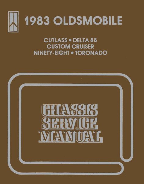 1983 Oldsmobile Cutlass, 88, Custom Cruiser, 98, Toronado Factory Shop Service Manual