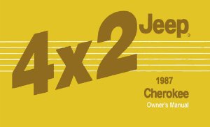1987 Jeep 4x2 Cherokee Owner's Manual