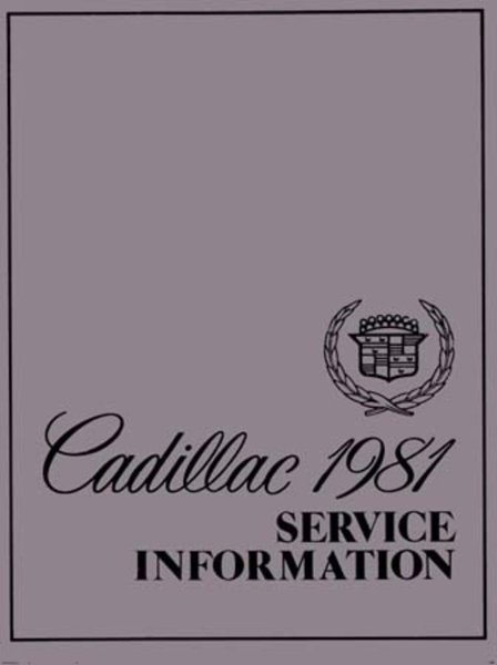 1981 Cadillac ALL MODELS - CHASSIS Factory Shop Service Manual