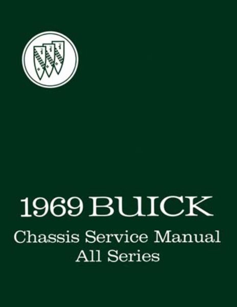 1969 Buick ALL MODELS - CHASSIS Factory Shop Service Manual