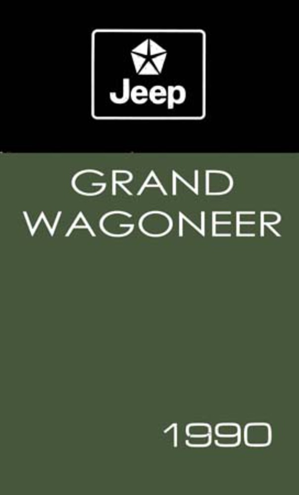 1990 Jeep Grand Wagoneer Owners Manual User Guide