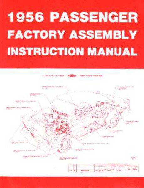 1956 Chevrolet Assembly Manual Book Rebuild Instructions Illustrations Drawings