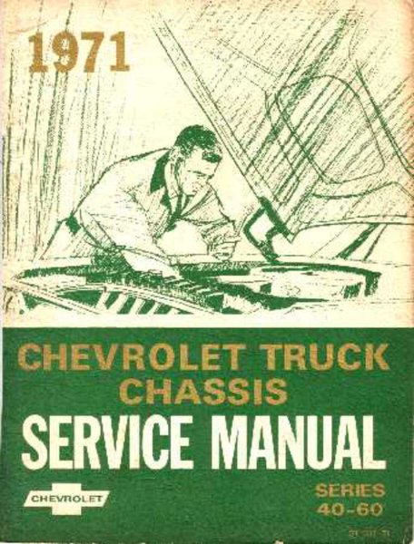 1971 Chevrolet C40, C50, C60 Medium Duty Truck Factory Shop Service Manual