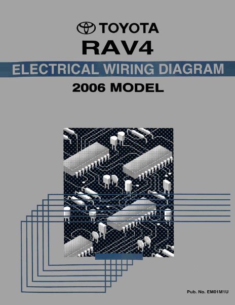 2006 Toyota RAV4 Wiring Diagrams Manual