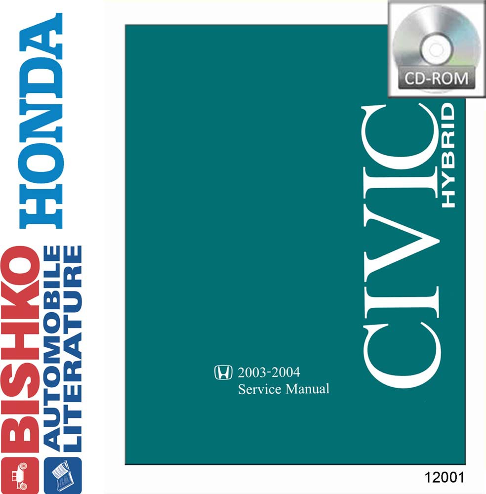 2003-2004 HONDA CIVIC HYBRID Body, Chassis & Electrical Service Manual