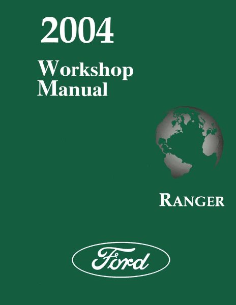 2004 Ford Truck Ranger Factory Shop Service Manual