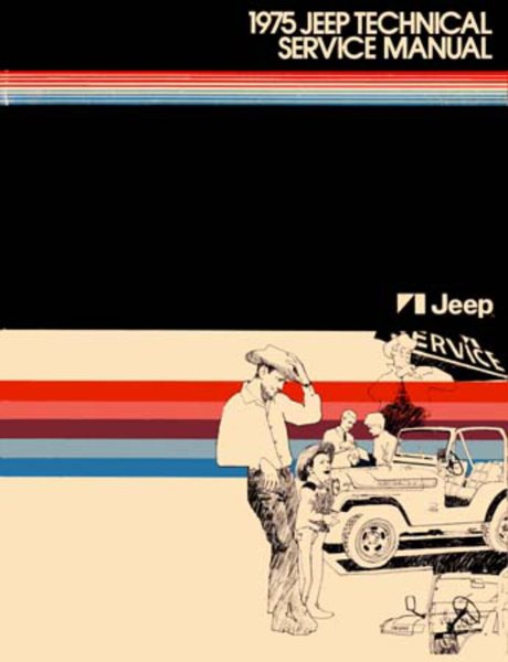 1975 Jeep All Models Factory Shop Service Manual