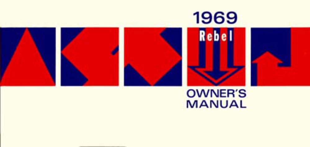 1969 AMC Rebel Owners Manual User Guide