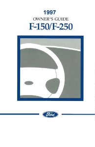 1997 Ford F-150, F-250 Truck Owner's Manual