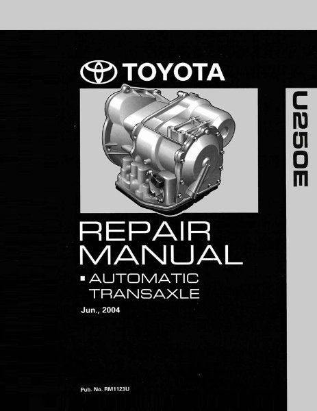 2005-2006 Toyota U250E Automatic Transaxle Repair Manual