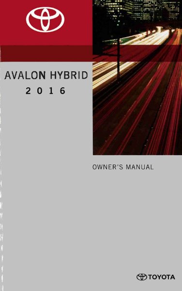2016 Toyota Avalon Hybrid Owner's Manual