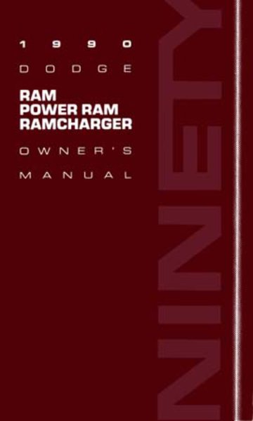 1990 Dodge Truck Ram, Power Ram, Ramcharger Owner's Manual
