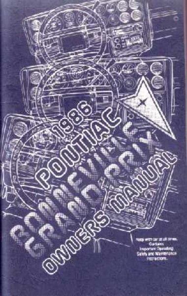 1986 Pontiac Bonneville, Grand Prix Owner's Manual