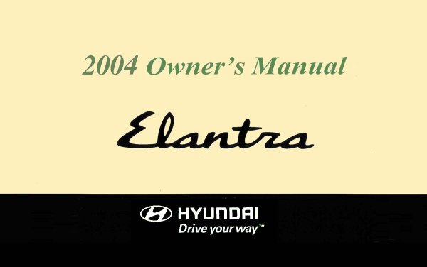 2004 Hyundai Elantra Owner's Manual