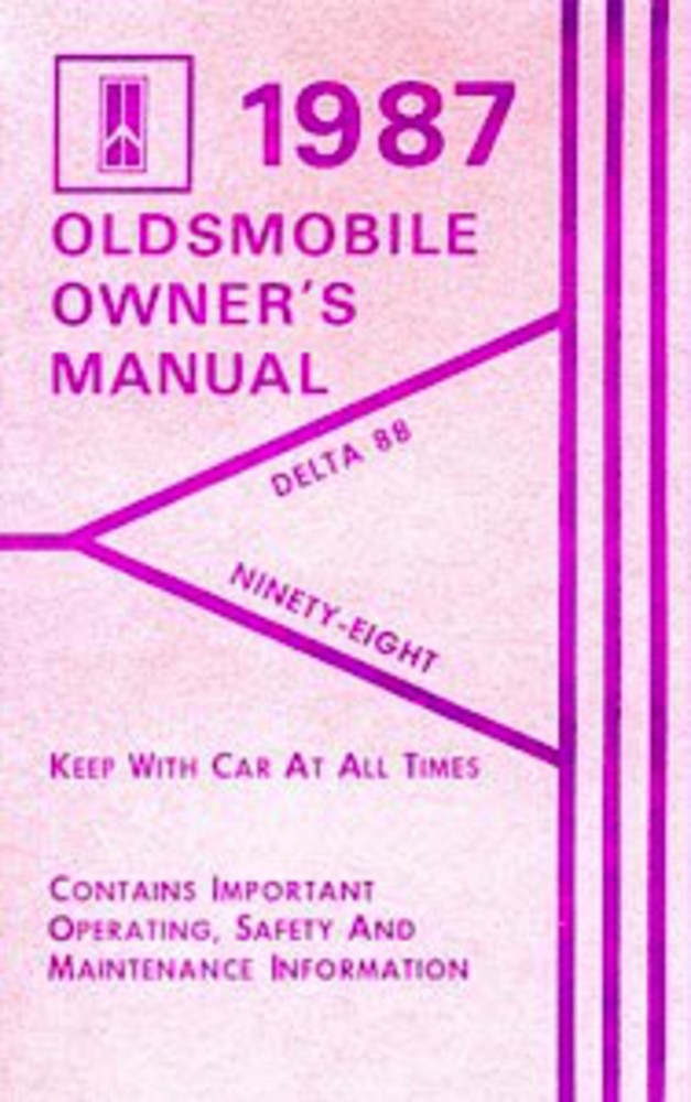 1987 Oldsmobile 98 Delta 88 Owners Manual User Guide