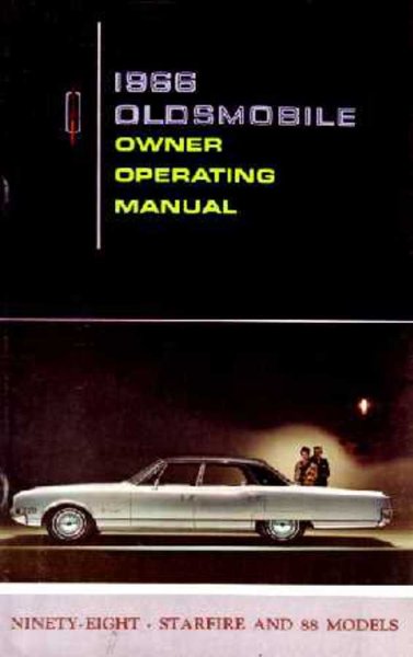 1966 Oldsmobile 98, Delta 88, Starfire Owner's Manual