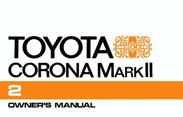 1972 Toyota Corona Mark II Owner's Manual