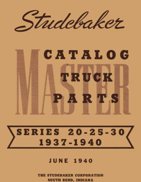 1937–1940 Studebaker Truck Parts Book