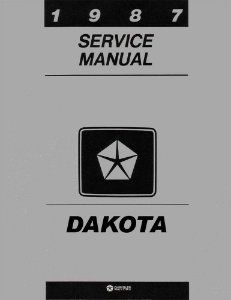 1987 Dodge Truck Dakota Factory Shop Service Manual