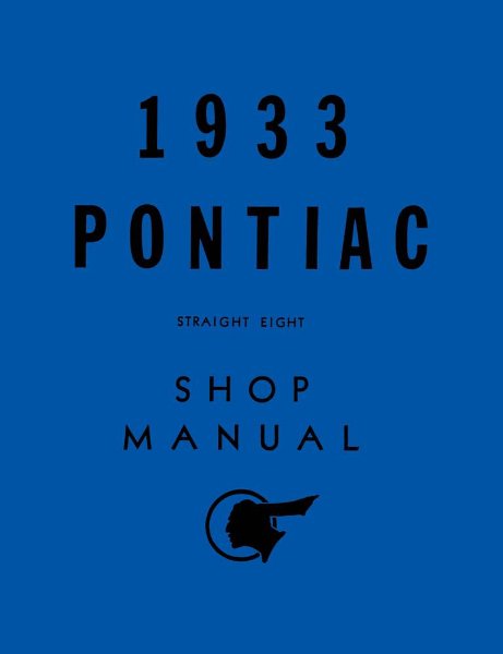 1933 Pontiac Straight Eight Factory Shop Service Manual