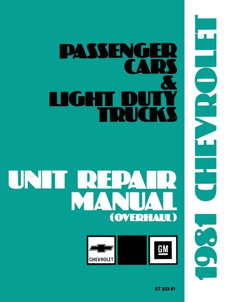 1981 Chevrolet car & Truck CAR TRUCK10-30 SERIES OVERHAUL Factory Overhaul