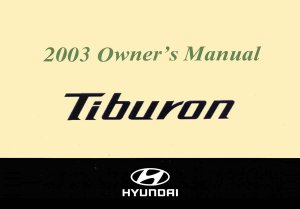 2003 Hyundai Tiberon Owner's Manual