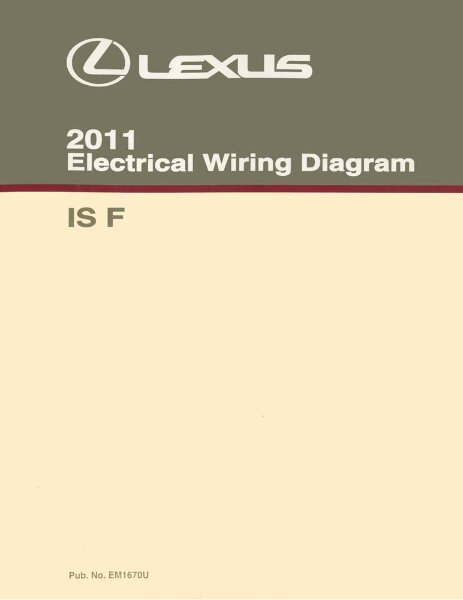 2011 Lexus IS F Wiring Diagrams Manual