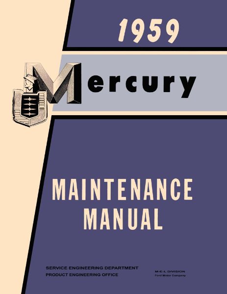 1959 Mercury All Models Factory Shop Service Manual