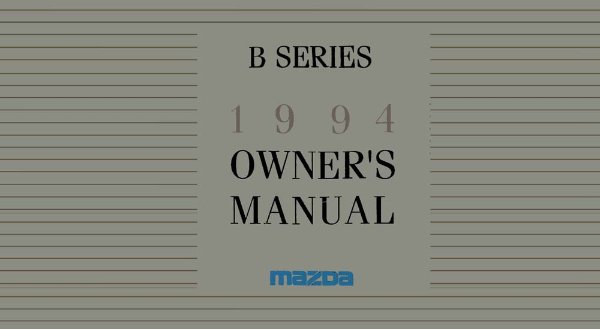 1994 Mazda B-Series Truck Owner's Manual