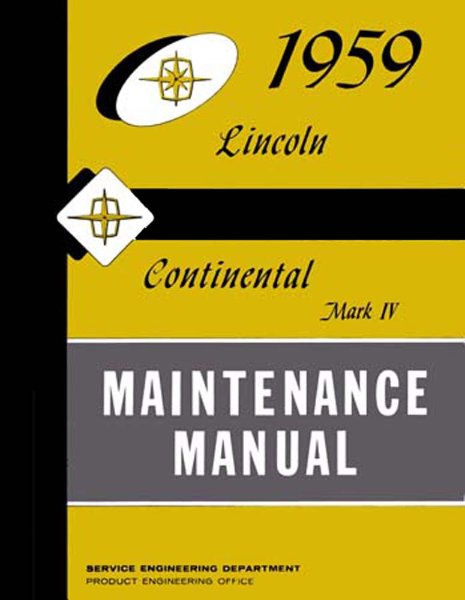 1959 Lincoln Capri, Continental, Premier Factory Shop Service Manual