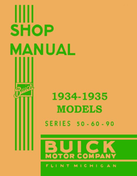 1934–1935 Buick 50, 60, 90 Series Factory Shop Service Manual