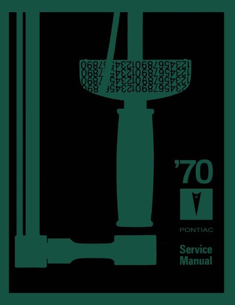 1970 Pontiac ALL MODELS NO FIREBIRD - CHASSIS Factory Shop Service Manual