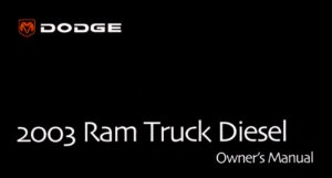 2003 Dodge Ram Diesel Truck Owner's Manual