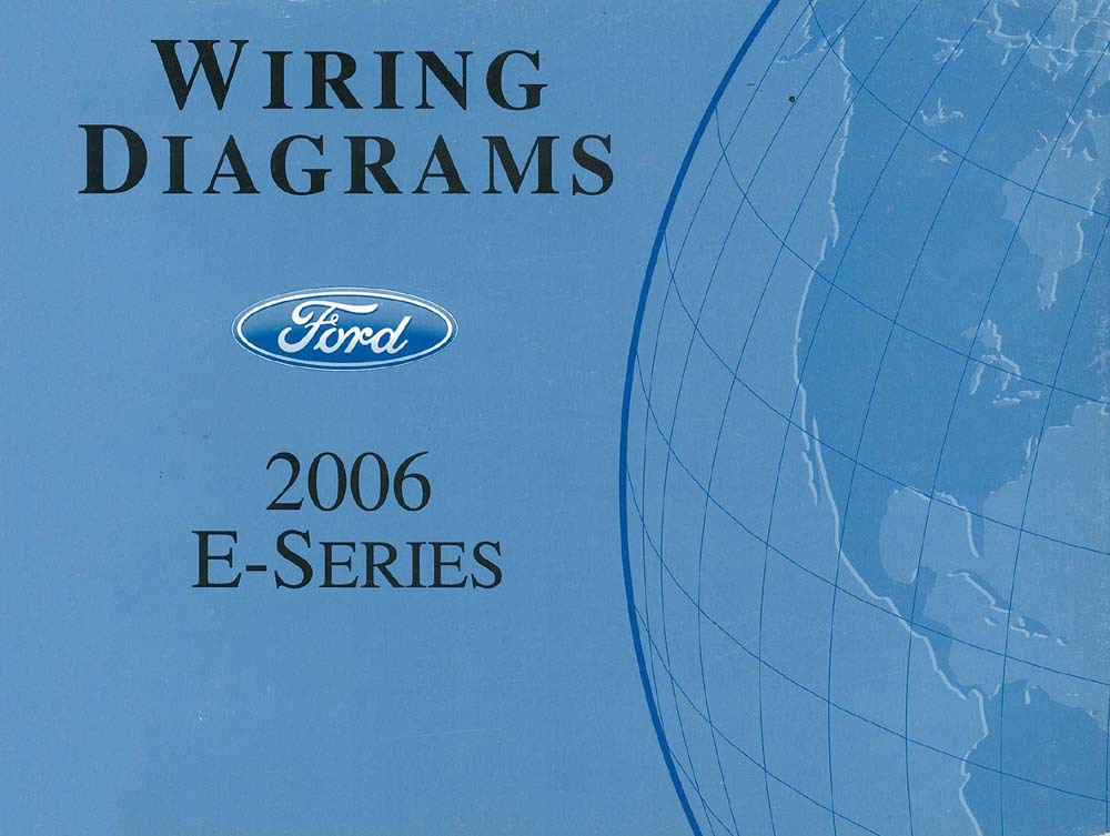 2006 Ford Truck E-Series Wiring Diagrams Manual