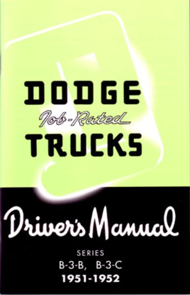 1951–1952 Dodge B-3-B, B-3-C Owner's Manual
