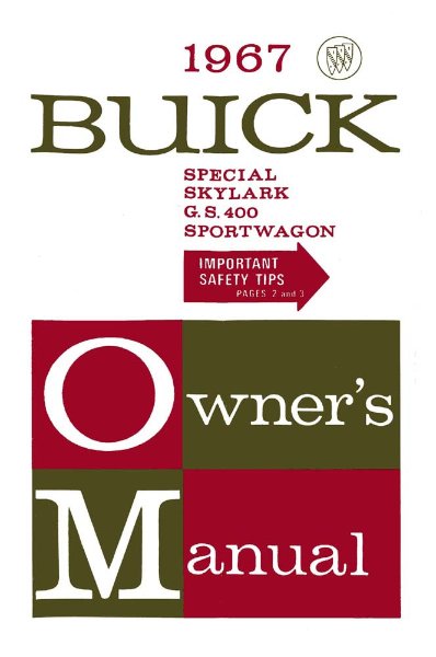 1967 Buick Special, Skylark, G.S. 400, Station Wagon Owner's Manual