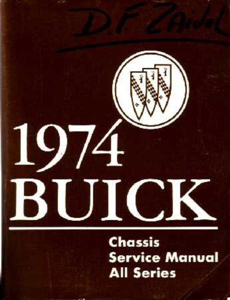 1974 Buick ALL MODELS - CHASSIS Factory Shop Service Manual
