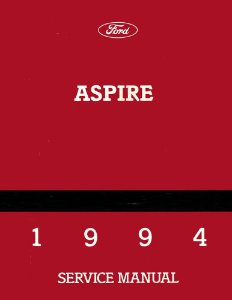 1994 Ford Aspire Factory Shop Service Manual