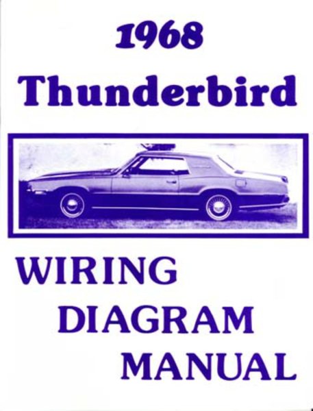 1968 Ford Thunderbird Wiring Diagrams Manual